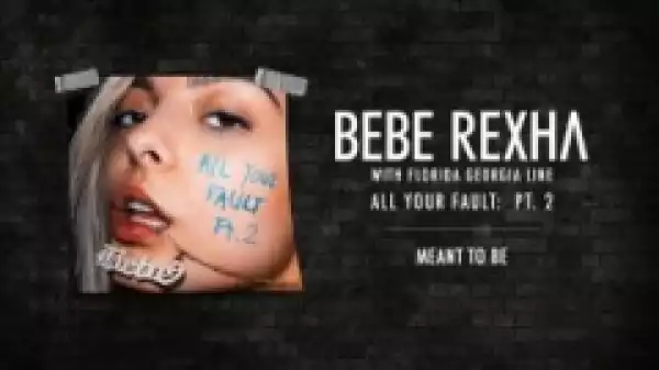 Instrumental: Bebe Rexha - Meant To Be